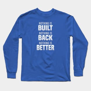 Build Back Better Long Sleeve T-Shirt